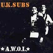 UK Subs : A.W.O.L.